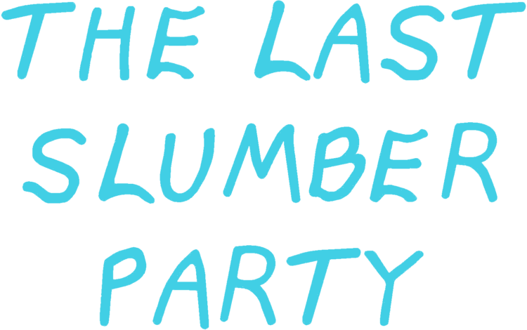 The Last Slumber Party - EZTV